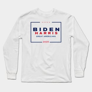 Biden Harris 2020 - Great Americans Long Sleeve T-Shirt